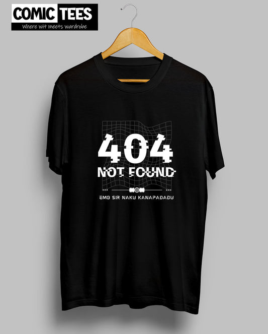 Emo sir naku kanapadadu x 404 not found T-Shirt