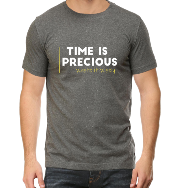 Time is Precious Unisex Tshirt