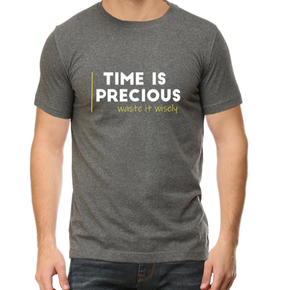 Time is Precious Unisex Tshirt