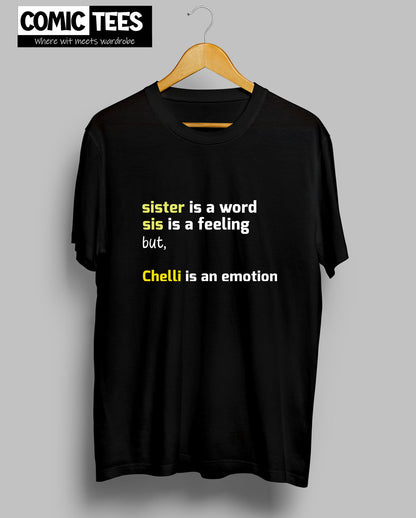 Chelli is an emotion T-Shirt