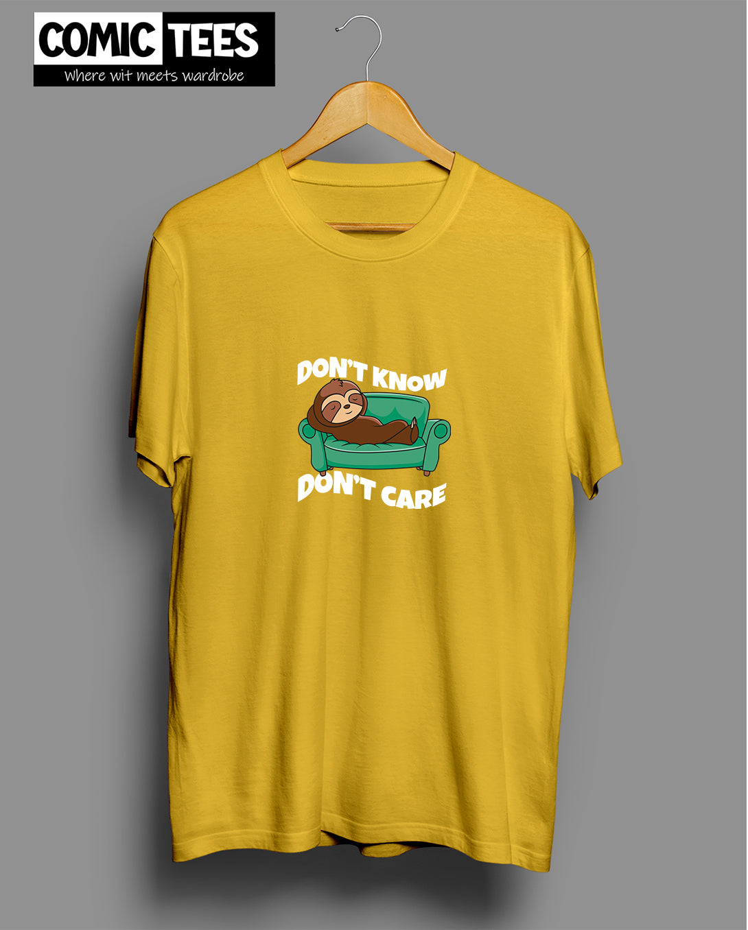 Dont Know Dont care T-Shirt