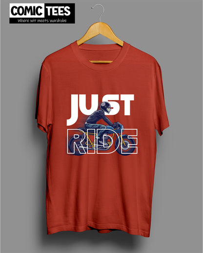 Just Ride Unisex Tshirt