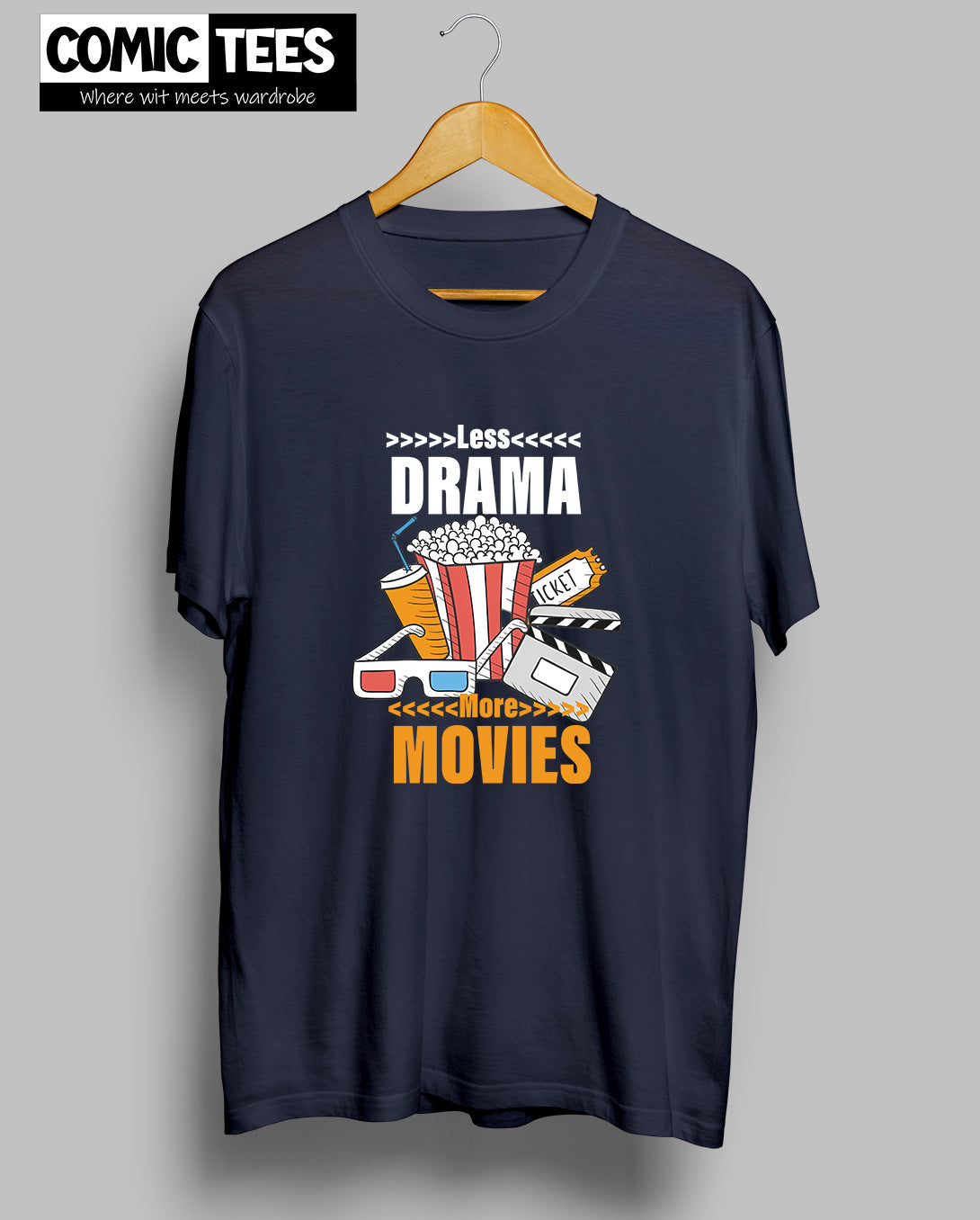 Less Drama more Movies Unisex Tshirt