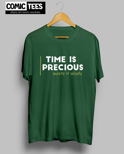 Time is Precious Unisex Tshirt