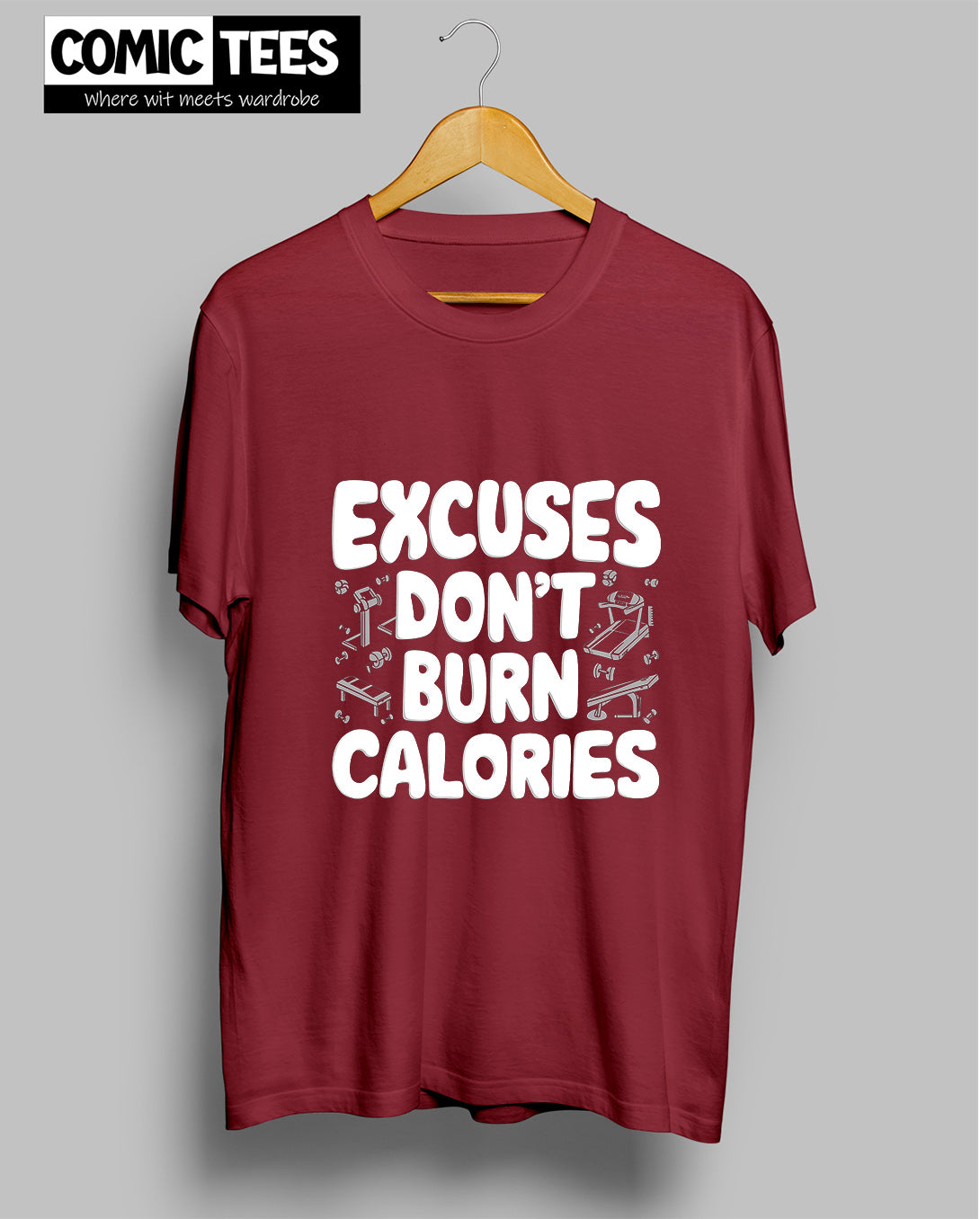 Excuses Do not burn calories T-shirt