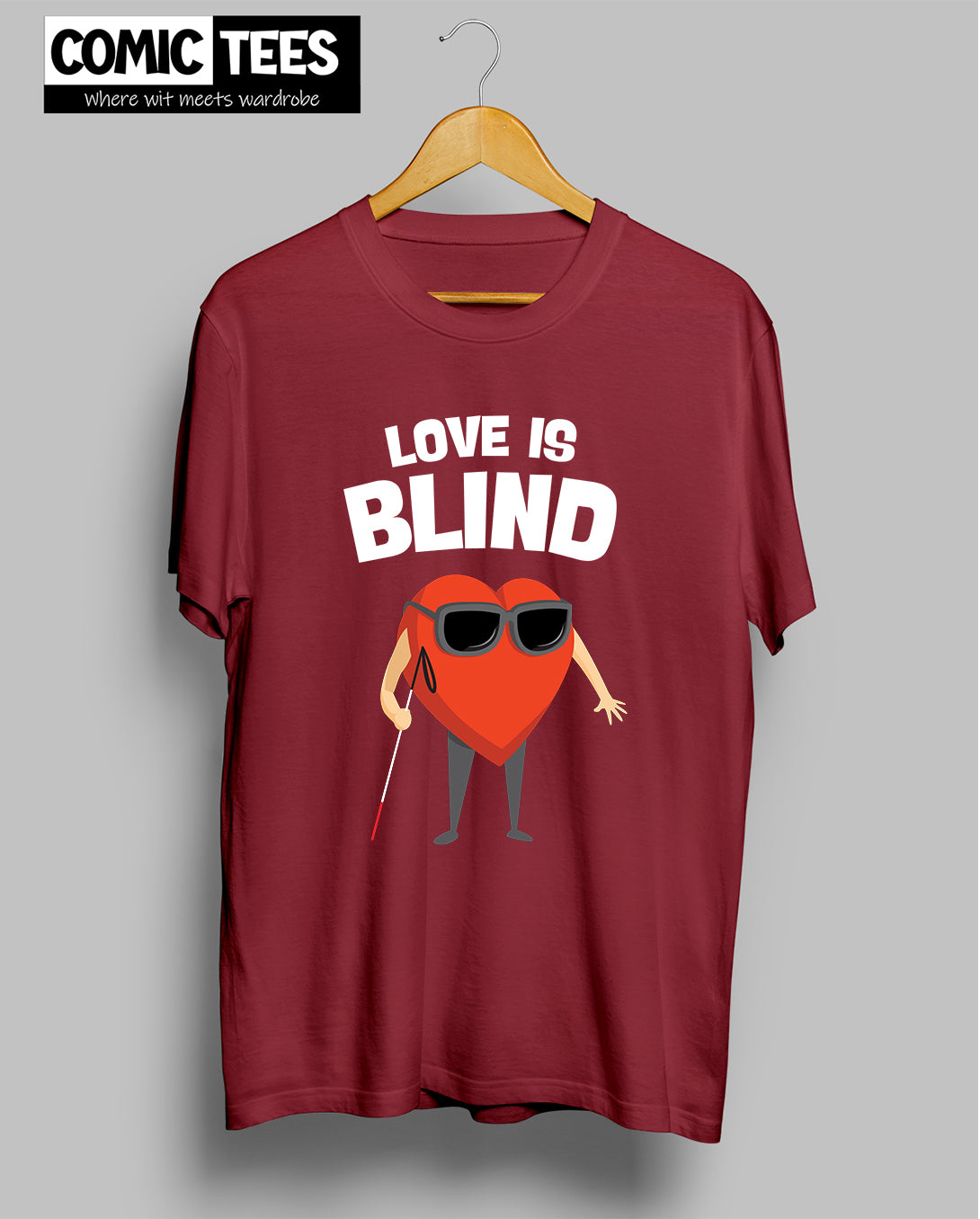 Love is Blind T-Shirt