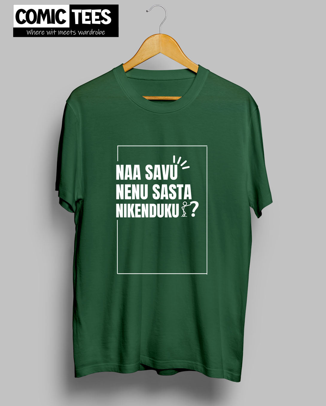 Naa Savu Ne Sasta nekendu? T-Shirt