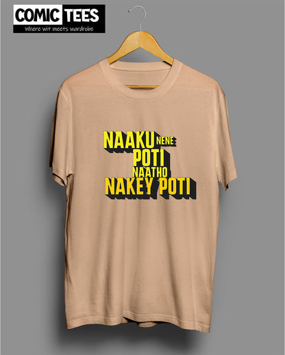 Naku Nene Poti T-Shirt