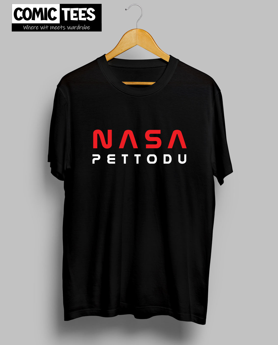 Nasa Pettodu Unisex Tshirt