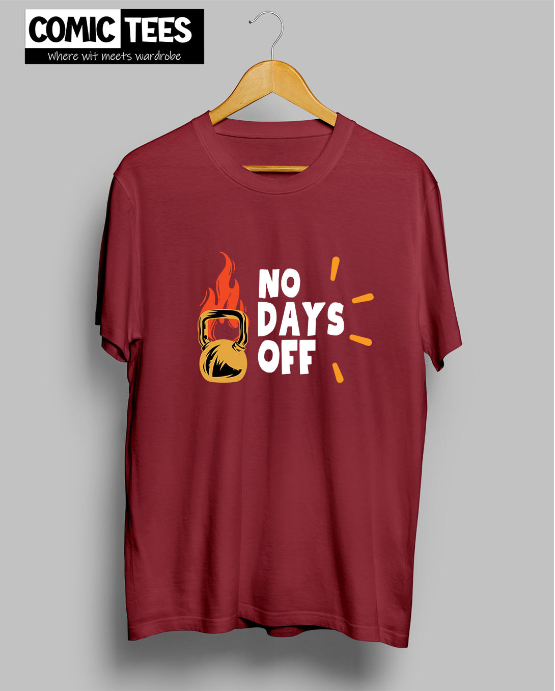 No Days Off T-Shirt