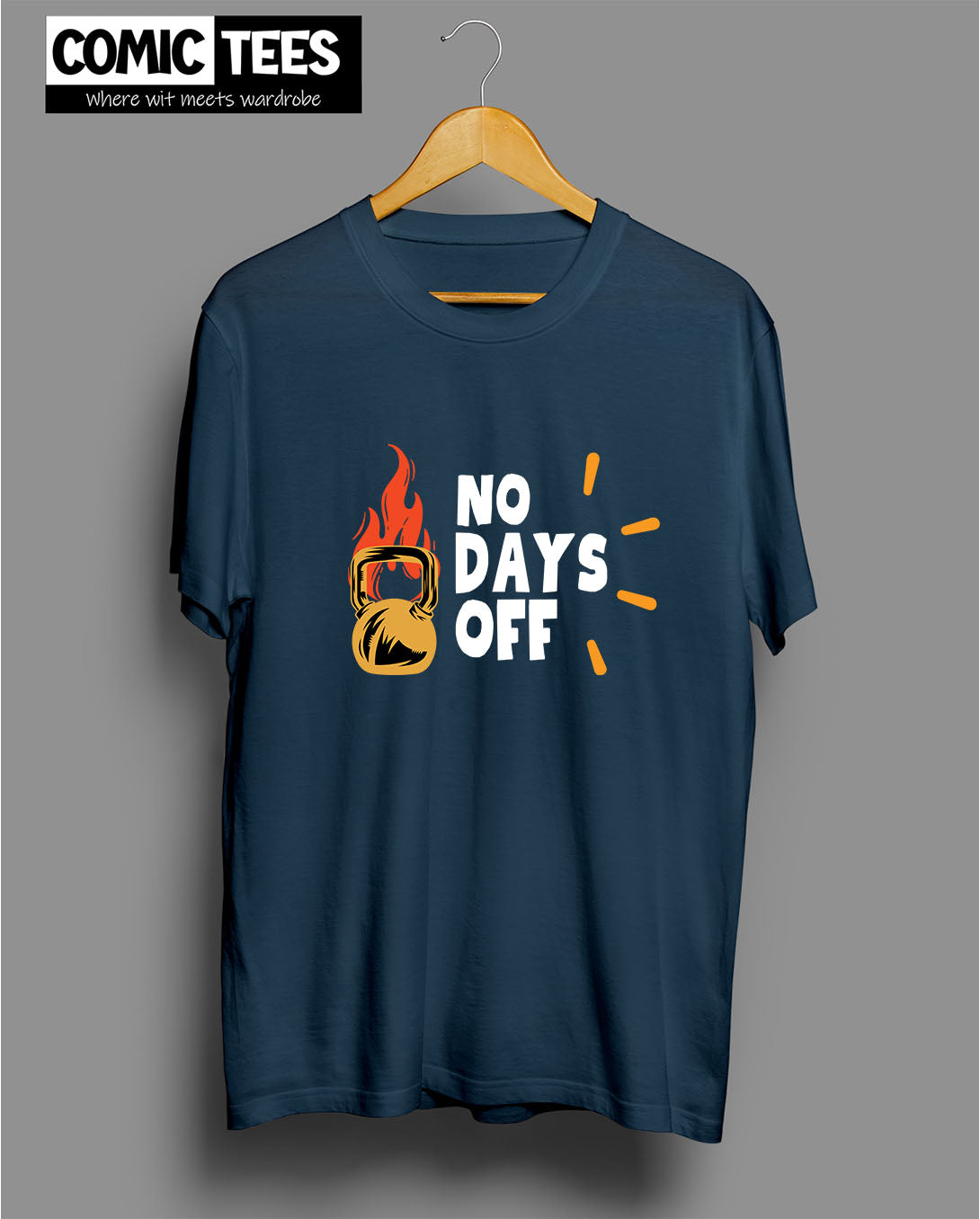 No Days Off T-Shirt