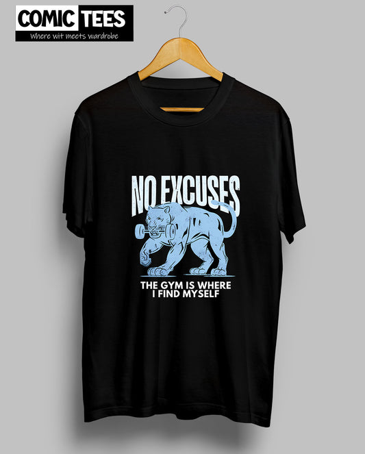 No Excuses T-Shirt