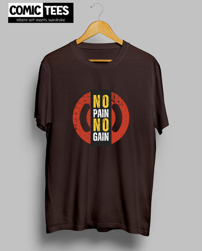 No Pain No Gain T-Shirt