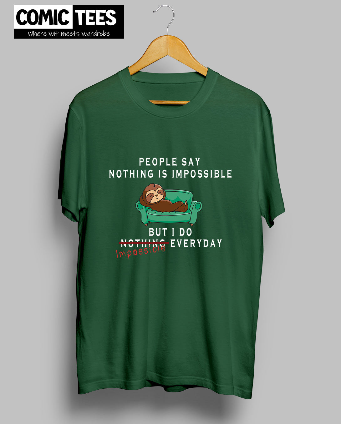 Nothing is impossible Unisex Tshirt