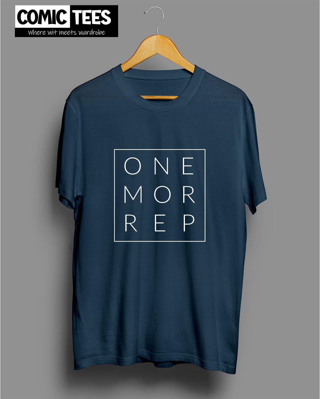 One More Rep T-Shirt