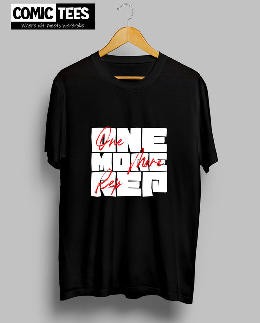 One More Rep T-Shirt