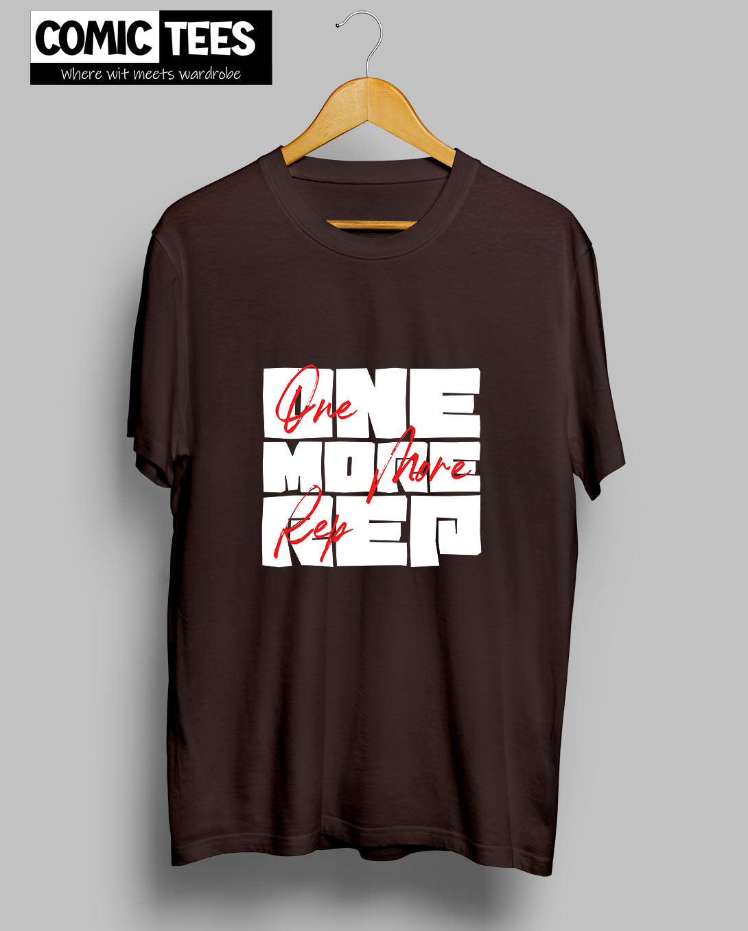 One More Rep T-Shirt