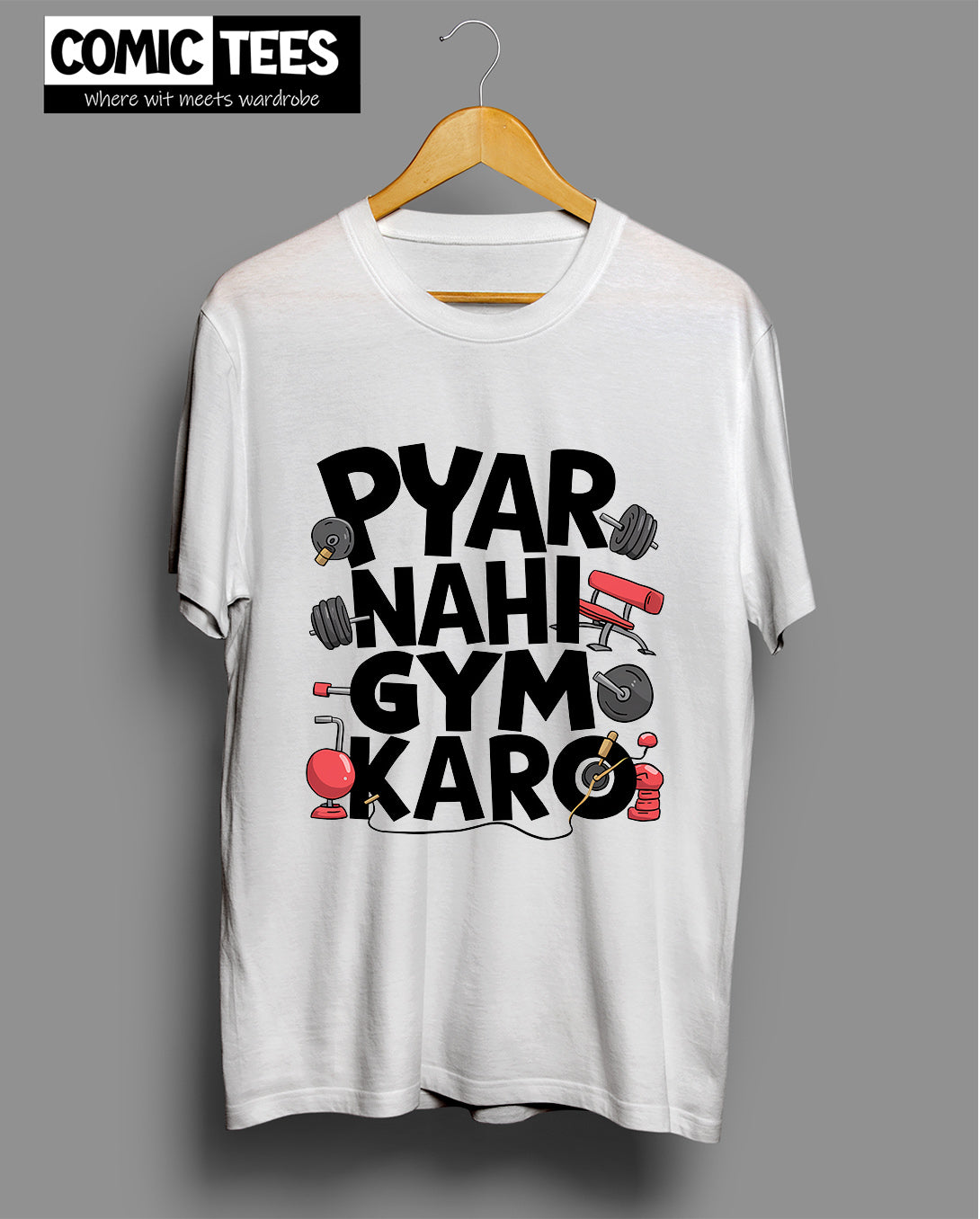 Pyar nahi Gym Karo T-shirt