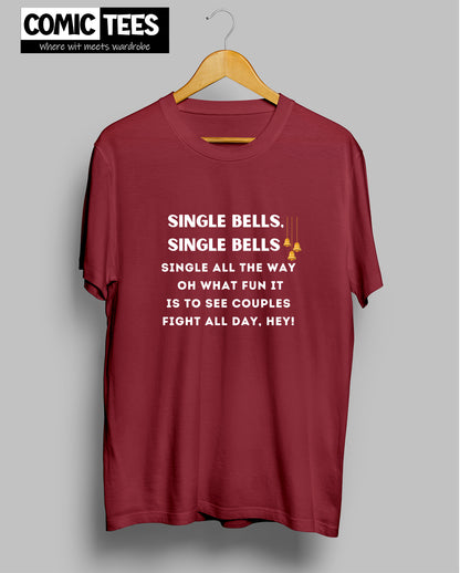 Single Bells Single Bells Unisex T-Shirt