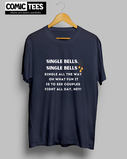 Single Bells Single Bells Unisex T-Shirt