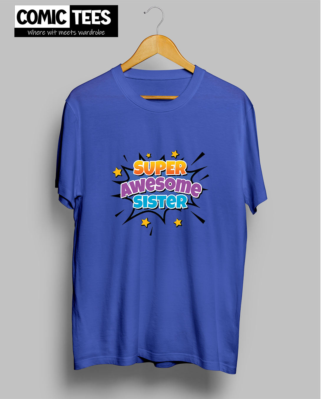 Super Awesome Sister T-Shirt