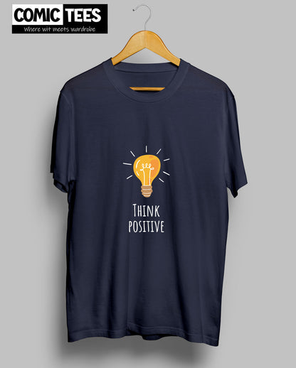 Think Positive T-shirt